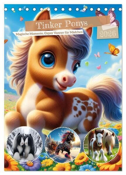 Tinker Ponys - Magische Momente, Gypsy Vanner für Mädchen (Tischkalender 2026 DIN A5 hoch), CALVENDO