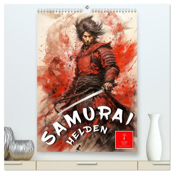 Samurai Helden (hochwertiger Premium Wandkalender 2026 DIN A2 hoch), Kunstdruck in Hochglanz