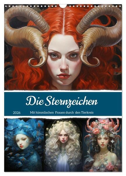 Sternzeichen. Mit himmlischen Frauen durch den Tierkreis (Wandkalender 2026 DIN A3 hoch), CALVENDO M