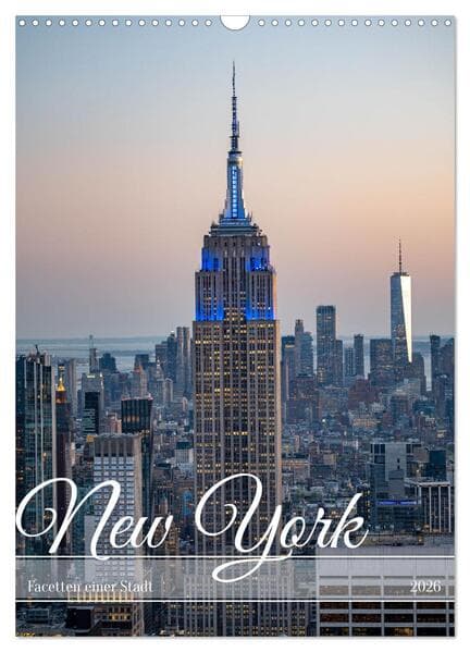 New York, Facetten einer Stadt (Wandkalender 2026 DIN A3 hoch), CALVENDO Monatskalender