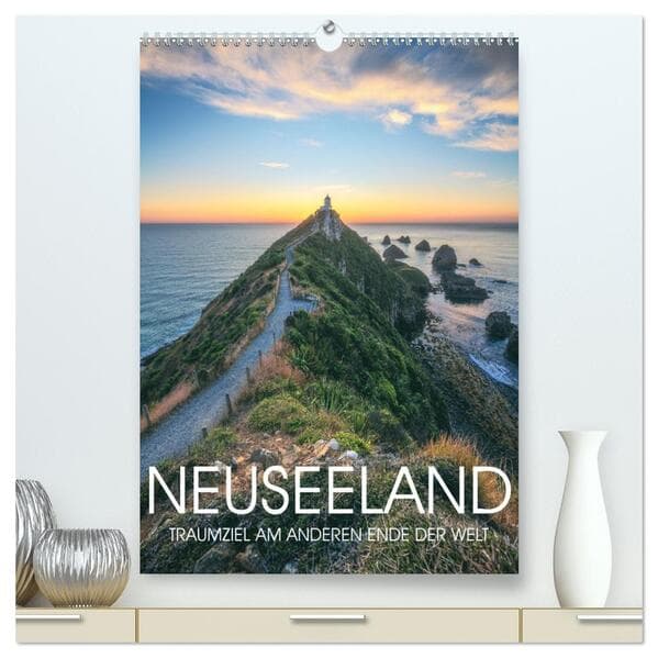 NEUSEELAND - TRAUMZIEL AM ANDEREN ENDE DER WELT (hochwertiger Premium Wandkalender 2026 DIN A2 hoch)