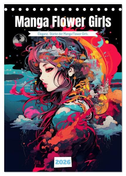 Manga Flower Girls (Tischkalender 2026 DIN A5 hoch), CALVENDO Monatskalender