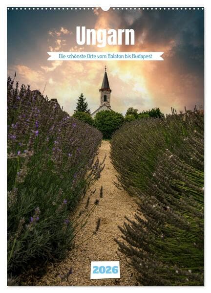 Die schönsten Orte vom Balaton nach Budapest (Wandkalender 2026 DIN A2 hoch), CALVENDO Monatskalende