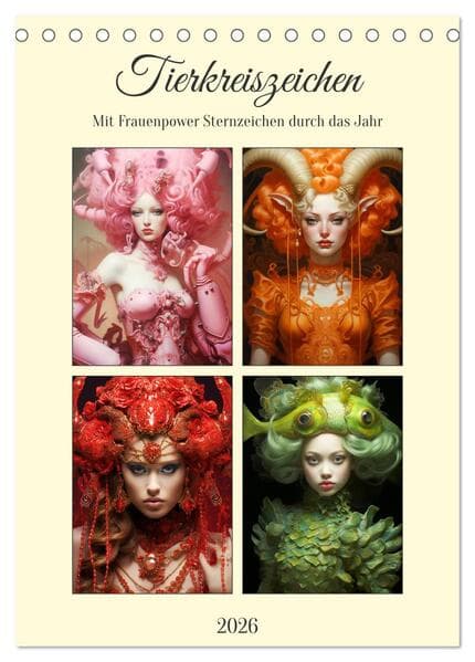 Tierkreiszeichen. Mit Frauenpower Sternzeichen durch das Jahr (Tischkalender 2026 DIN A5 hoch), CALV