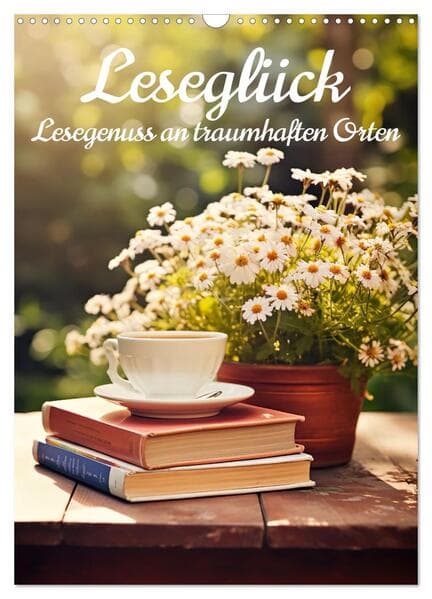 Leseglück (Wandkalender 2026 DIN A3 hoch), CALVENDO Monatskalender