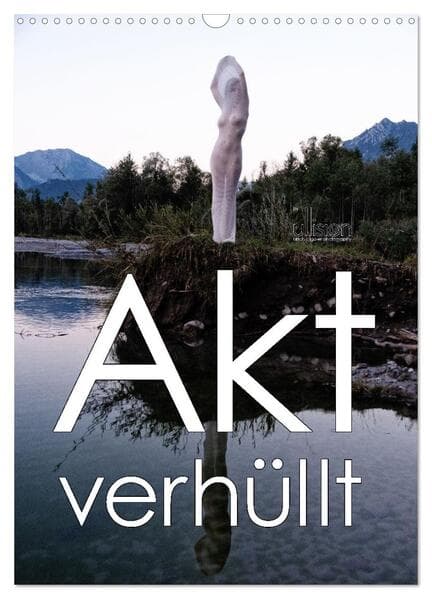 Akt verhüllt (Wandkalender 2026 DIN A3 hoch), CALVENDO Monatskalender