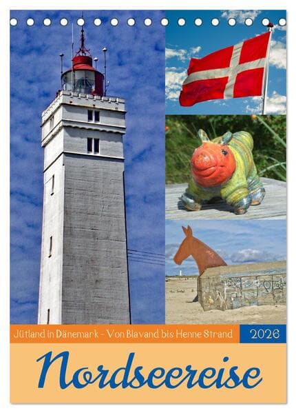 Nordseereise - Jütland in Dänemark - Von Blavand bis Henne Strand (Tischkalender 2026 DIN A5 hoch),