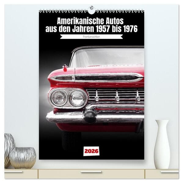 Amerikanische Autos aus den Jahren 1957 bis 1976 Frontansichten (hochwertiger Premium Wandkalender 2