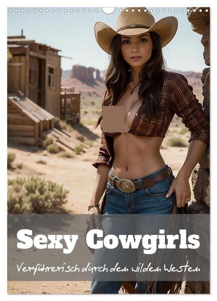 Sexy Cowgirls (Wandkalender 2026 DIN A3 hoch), CALVENDO Monatskalender