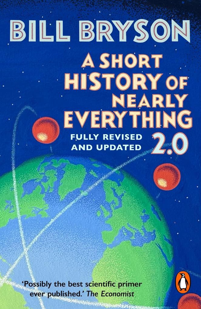 A Short History of Nearly Everything 2.0
