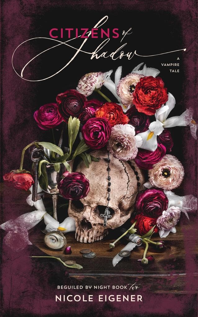 Citizens of Shadow: A Vampire Tale (Beguiled by Night Book Two)