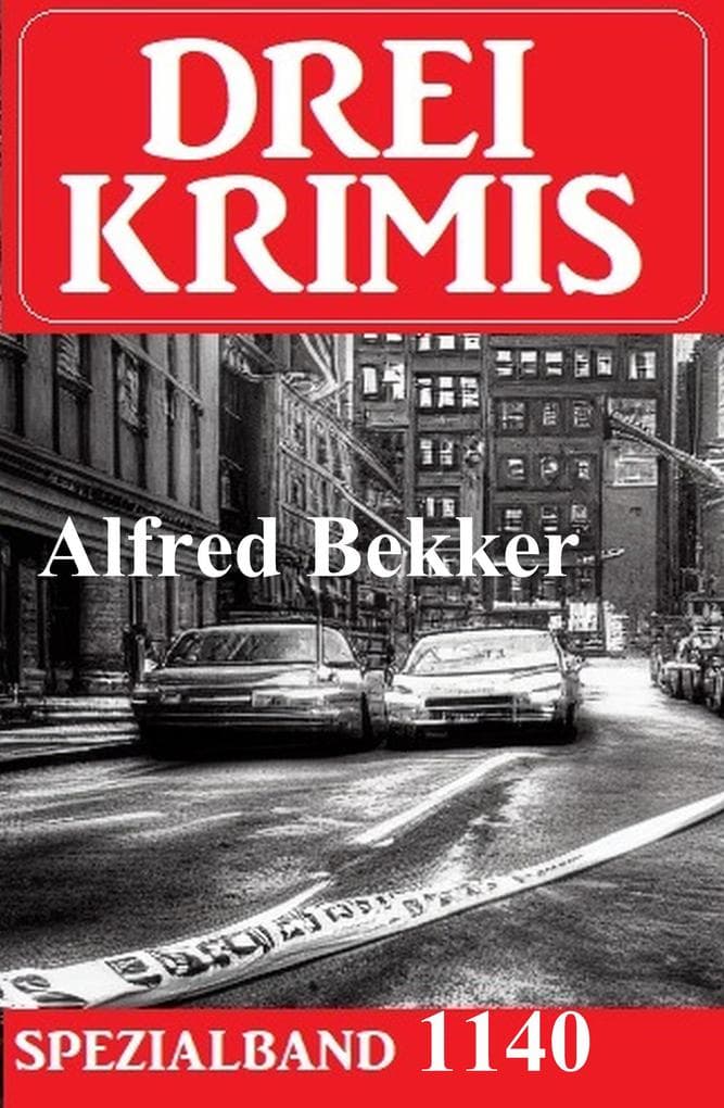 Drei Krimis Spezialband 1140