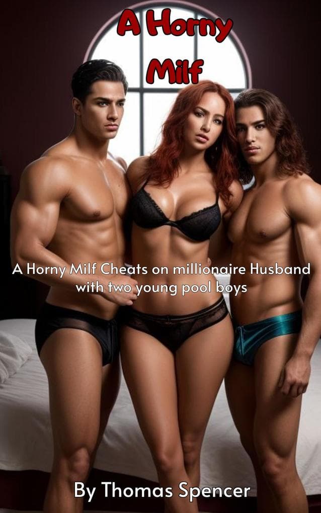 A Horny Milf (Cuckold Standalones, #2)