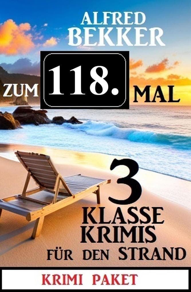 Zum 118. Mal 3 klasse Krimis für den Strand
