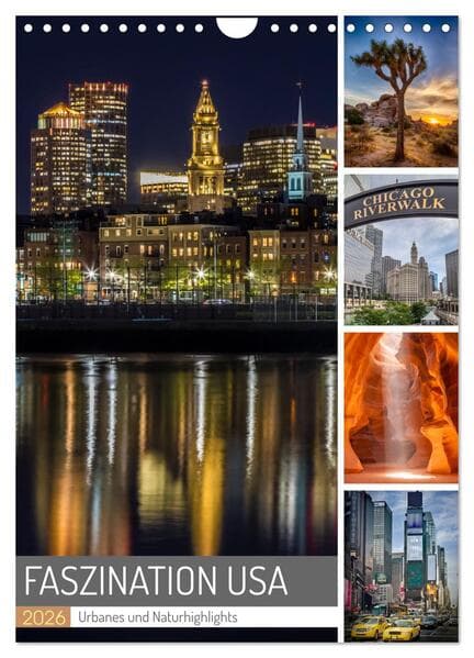 FASZINATION USA Urbanes und Naturhighlights (Wandkalender 2026 DIN A4 hoch), CALVENDO Monatskalender