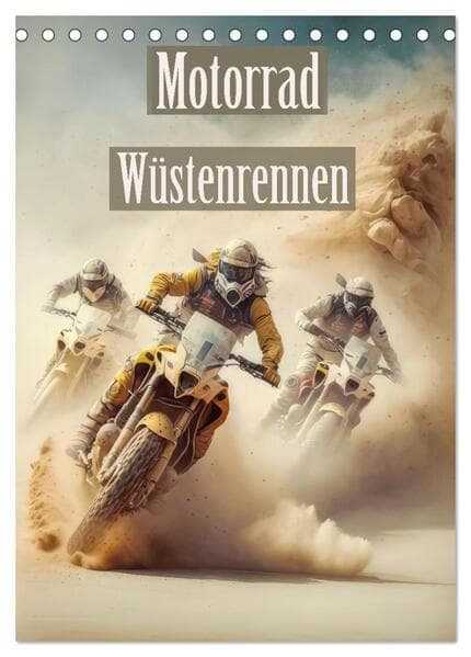 Motorrad Wüstenrennen (Tischkalender 2026 DIN A5 hoch), CALVENDO Monatskalender