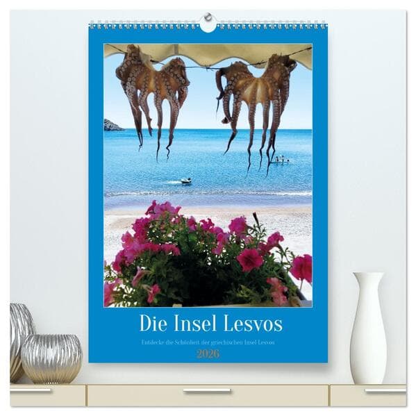 Entdecke die Schönheit der griechischen Insel Lesvos (hochwertiger Premium Wandkalender 2026 DIN A2