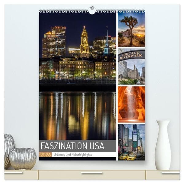 FASZINATION USA Urbanes und Naturhighlights (hochwertiger Premium Wandkalender 2026 DIN A2 hoch), Ku
