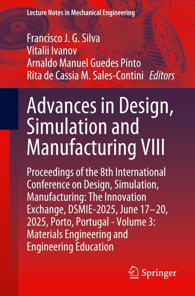 Advances in Design, Simulation and Manufacturing VIII