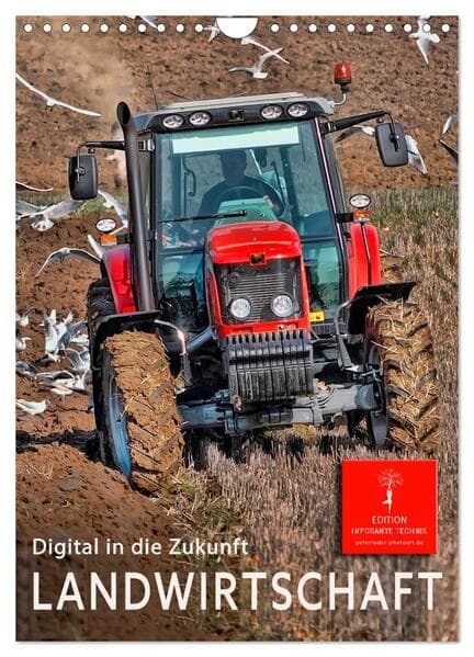 Landwirtschaft - digital in die Zukunft (Wandkalender 2026 DIN A4 hoch), CALVENDO Monatskalender