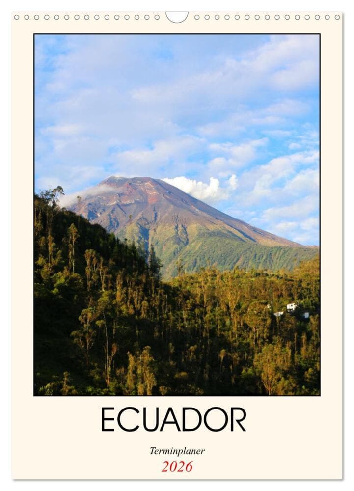 Ecuador - Terminplaner (Wandkalender 2026 DIN A3 hoch), CALVENDO Monatskalender
