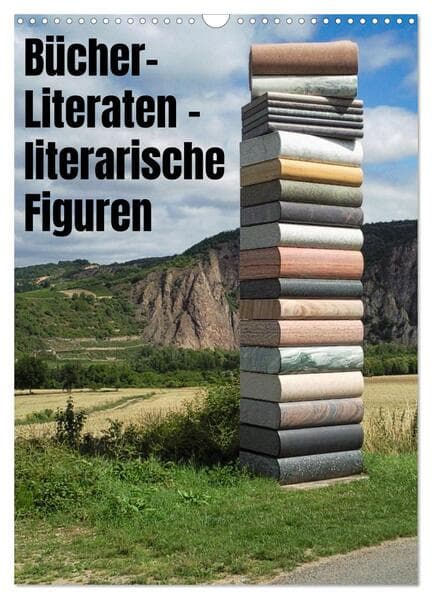 Bücher, Literaten, literarische Figuren (Wandkalender 2026 DIN A3 hoch), CALVENDO Monatskalender