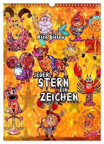 Jeder Stern ein Zeichen (Wandkalender 2026 DIN A3 hoch), CALVENDO Monatskalender