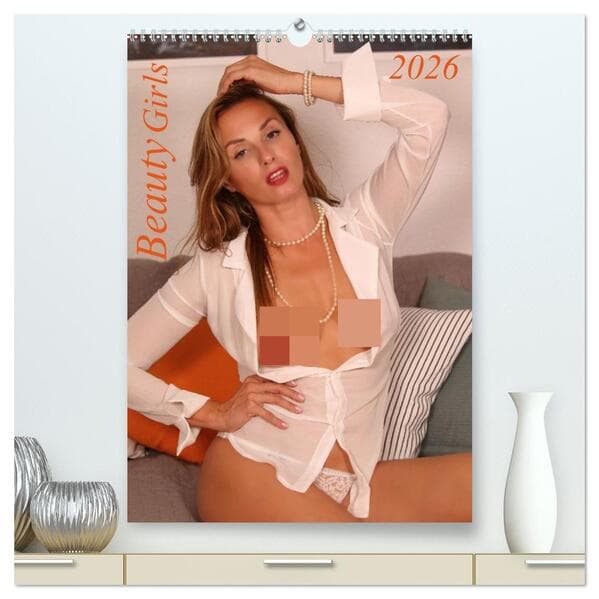 Beauty Girls 2026 (hochwertiger Premium Wandkalender 2026 DIN A2 hoch), Kunstdruck in Hochglanz