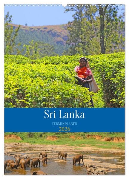 Sri Lanka - Terminplaner (Wandkalender 2026 DIN A2 hoch), CALVENDO Monatskalender