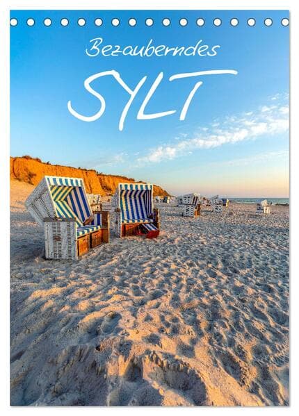 Bezauberndes Sylt (Tischkalender 2026 DIN A5 hoch), CALVENDO Monatskalender
