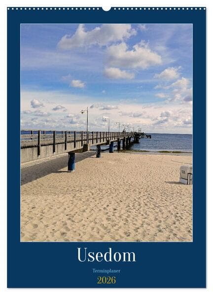 Usedom Ostsee - Terminplaner (Wandkalender 2026 DIN A2 hoch), CALVENDO Monatskalender
