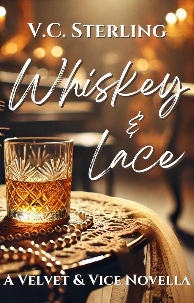 Whiskey & Spitze (Samt & Sünde (Velvet & Vice, German Edition), #1)