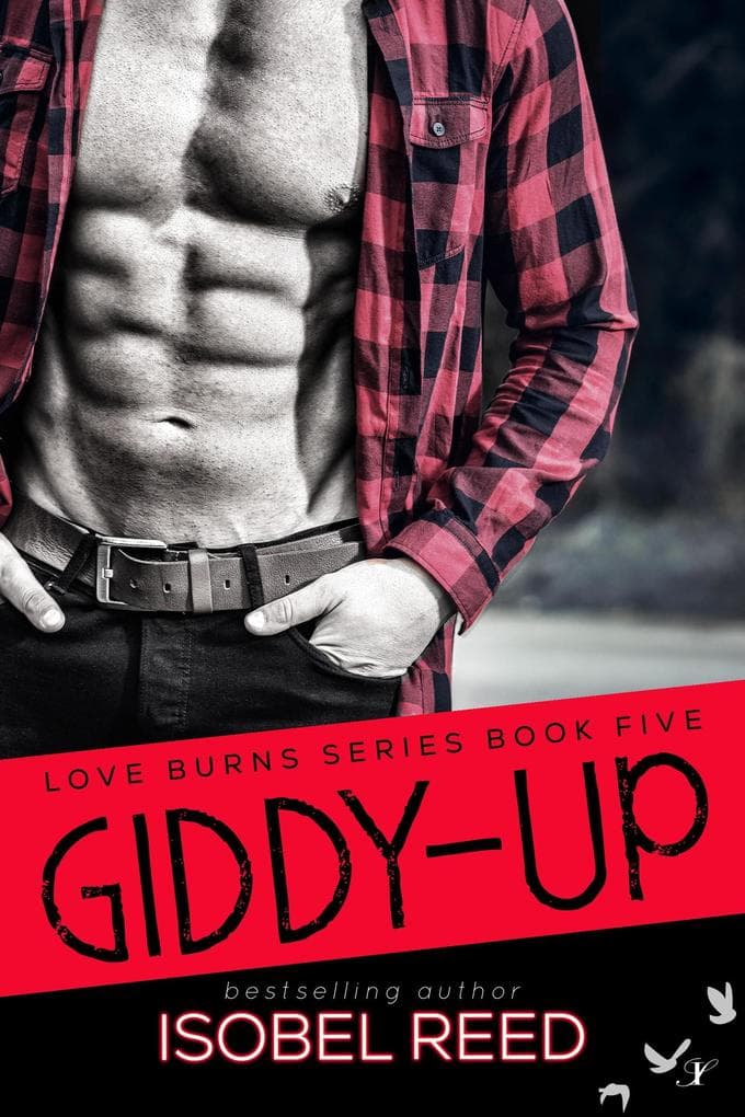 Giddy-Up (Love Burns Series, #5)