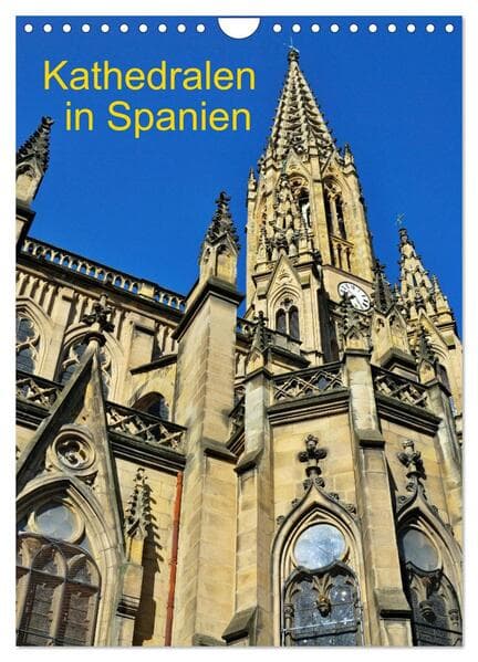Kathedralen in Spanien (Wandkalender 2026 DIN A4 hoch), CALVENDO Monatskalender