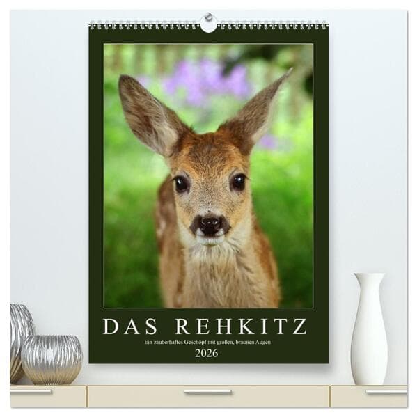 Das Rehkitz, ein zauberhaftes Geschöpf mit großen, braunen Augen (hochwertiger Premium Wandkalender