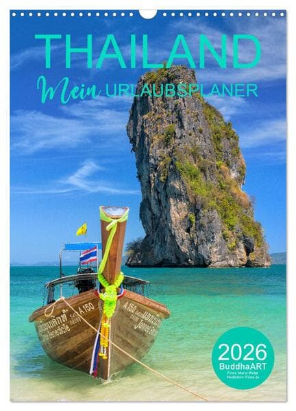 THAILAND - Mein Urlaubsplaner (Wandkalender 2026 DIN A3 hoch), CALVENDO Monatskalender