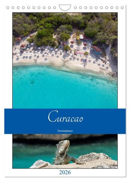 Curacao - Terminplaner (Wandkalender 2026 DIN A4 hoch), CALVENDO Monatskalender