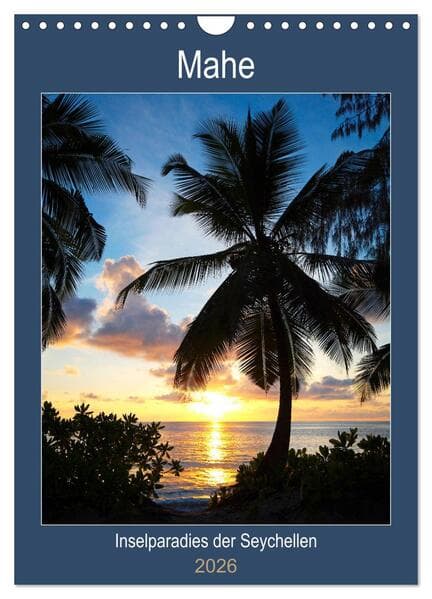 Mahe - Inselparadies der Seychellen (Wandkalender 2026 DIN A4 hoch), CALVENDO Monatskalender