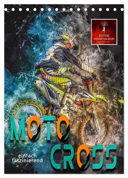 Motocross - einfach faszinierend (Tischkalender 2026 DIN A5 hoch), CALVENDO Monatskalender