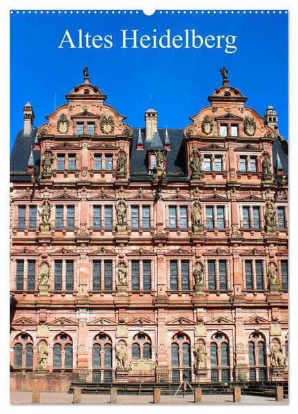 Altes Heidelberg (Wandkalender 2026 DIN A2 hoch), CALVENDO Monatskalender