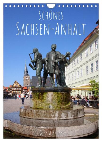 Schönes Sachsen-Anhalt (Wandkalender 2026 DIN A4 hoch), CALVENDO Monatskalender