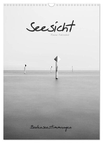 Seesicht - Bodenseestimmungen (Wandkalender 2026 DIN A3 hoch), CALVENDO Monatskalender