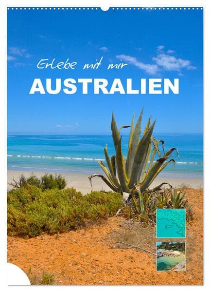 Erlebe mit mir Australien (Wandkalender 2026 DIN A2 hoch), CALVENDO Monatskalender