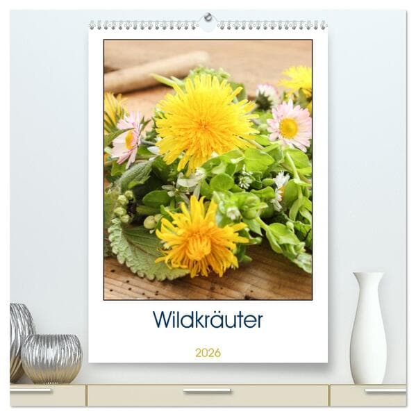 Essbare Wildkräuter (hochwertiger Premium Wandkalender 2026 DIN A2 hoch), Kunstdruck in Hochglanz