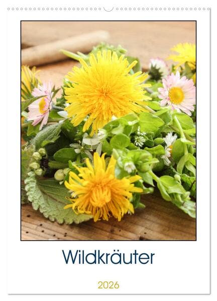 Essbare Wildkräuter (Wandkalender 2026 DIN A2 hoch), CALVENDO Monatskalender