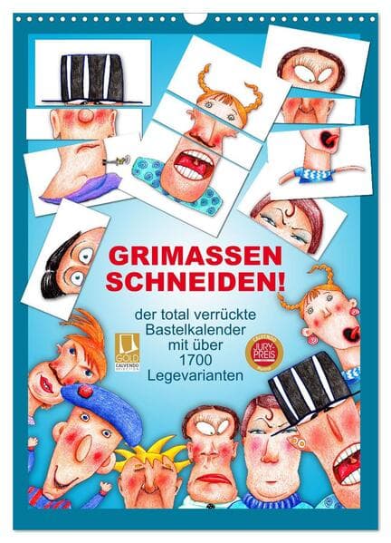 GRIMASSEN SCHNEIDEN! (Wandkalender 2026 DIN A3 hoch), CALVENDO Monatskalender