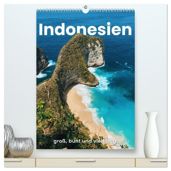 Indonesien - groß, bunt und vielfältig. (hochwertiger Premium Wandkalender 2026 DIN A2 hoch), Kunstd