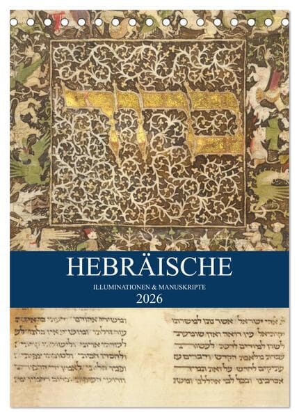 Hebräische Illuminationen und Manuskripte (Tischkalender 2026 DIN A5 hoch), CALVENDO Monatskalender