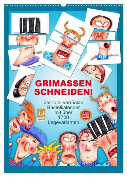 GRIMASSEN SCHNEIDEN! (Wandkalender 2026 DIN A2 hoch), CALVENDO Monatskalender