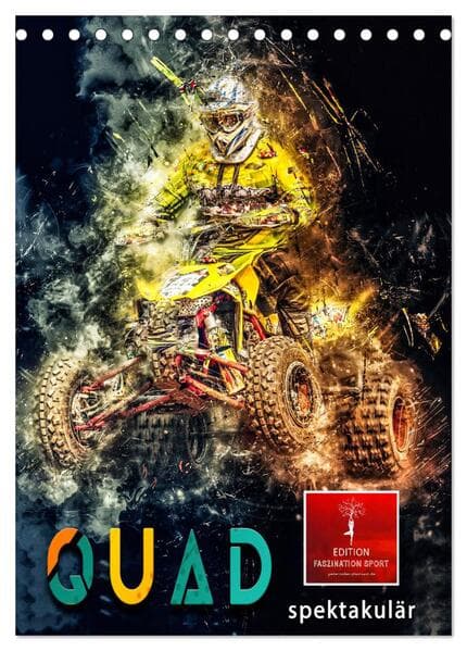Quad spektakulär (Tischkalender 2026 DIN A5 hoch), CALVENDO Monatskalender